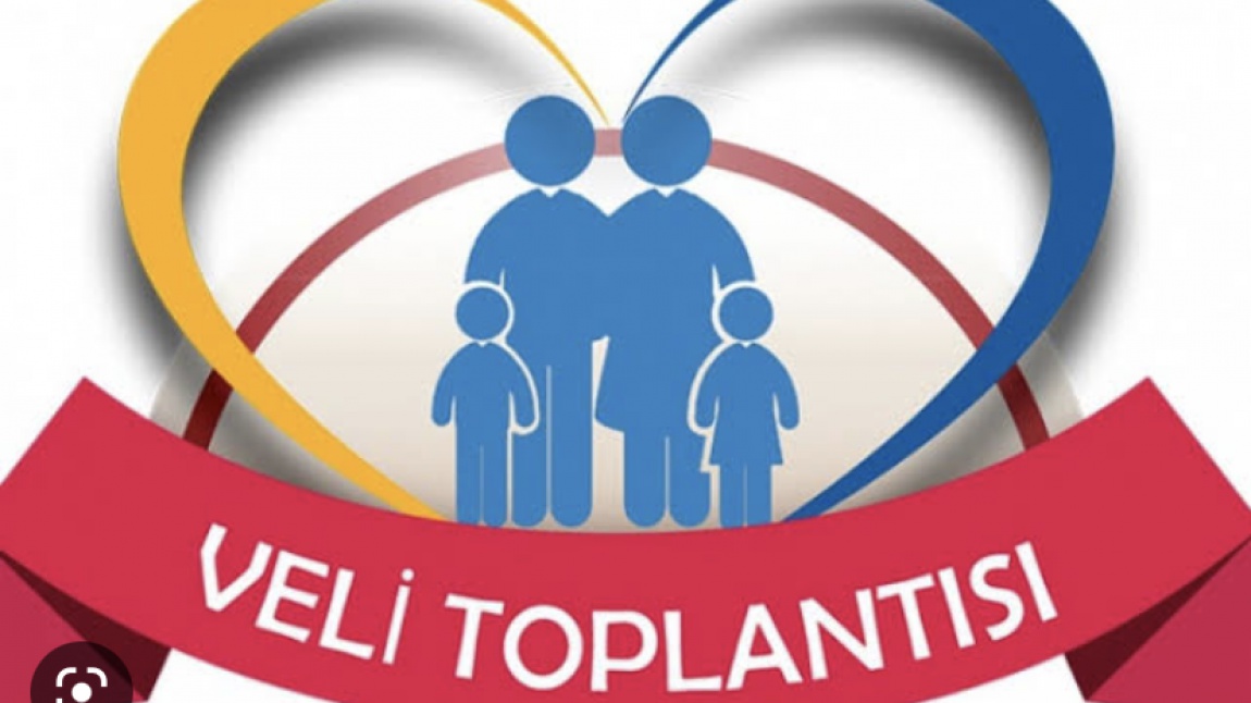 VELİ TOPLANTISI